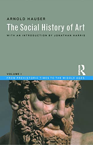 9780415199452: Social History of Art, Volume 1: From Prehistoric Times to the Middle Ages: 01 (Social History of Art (Routledge))