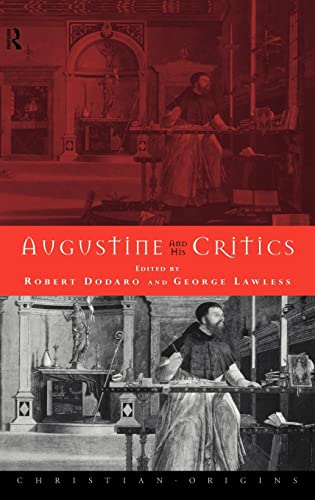 Stock image for Augustine and his Critics (Christian Origins) for sale by Chiron Media