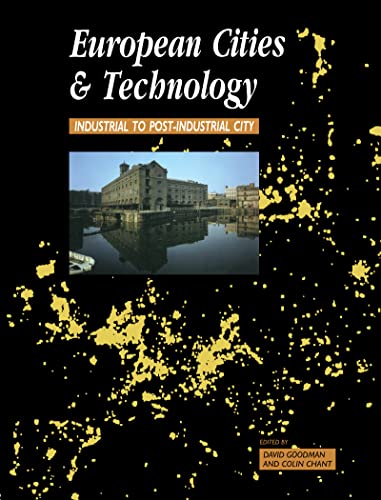 Beispielbild fr European Cities and Technology: Industrial to Post-Industrial Cities zum Verkauf von WorldofBooks