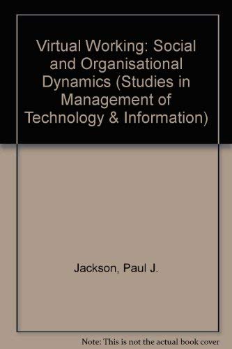 9780415200875: Virtual Working:Soc&Org Dynam (The Management of Technology and Innovation)
