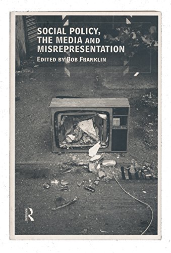 Imagen de archivo de Social Policy, the Media and Misrepresentation a la venta por WorldofBooks