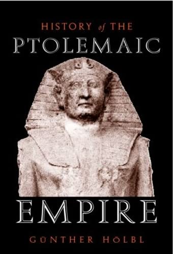 9780415201452: A History of the Ptolemaic Empire