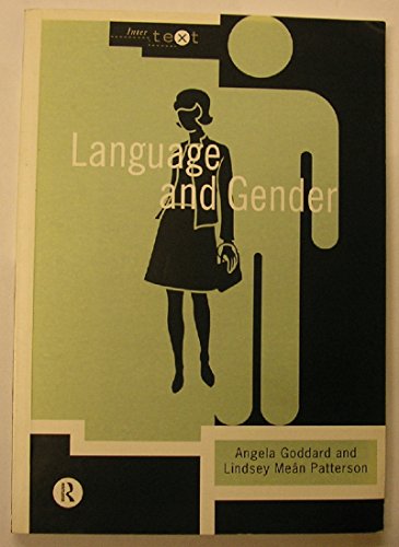 Language and Gender (Intertext) (9780415201773) by Angela Goddard; Lindsey Mean Patterson