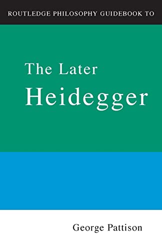 Imagen de archivo de Routledge Philosophy Guidebook to the Later Heidegger a la venta por Blackwell's