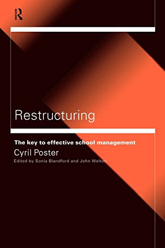Beispielbild fr Restructuring : The Key to Effective School Management zum Verkauf von Blackwell's
