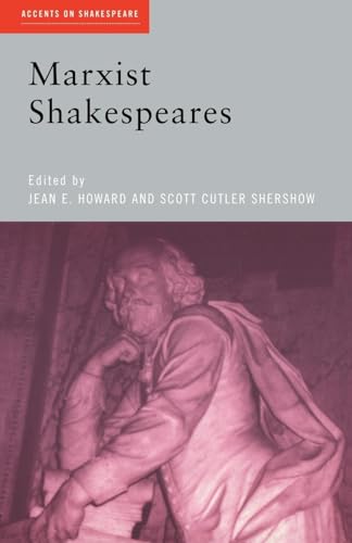 MARXIST SHAKESPEARES (ACCENTS ON SHAKESPEARE).