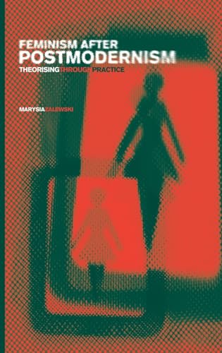 Imagen de archivo de Feminism After Postmodernism?: Theorising Through Practice a la venta por Chiron Media