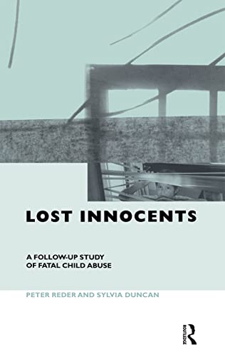 Imagen de archivo de Lost Innocents: A Follow-up Study of Fatal Child Abuse a la venta por WorldofBooks