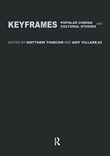 Stock image for Keyframes: Popular Cinema and Cultural Studies for sale by Better World Books Ltd
