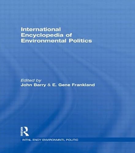 9780415202855: International Encyclopedia of Environmental Politics