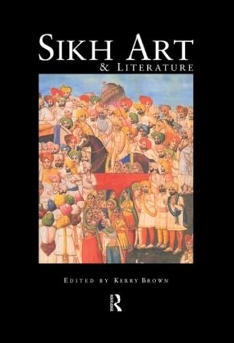 Sikh Art and Literature (Hardback)