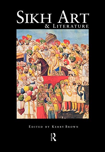Beispielbild fr Sikh Art and Literature zum Verkauf von Blackwell's