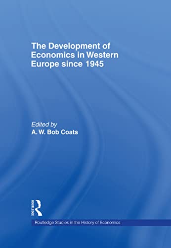 The Development of Economics in Western Europe since 1945