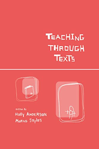 Stock image for Teaching Through Texts: Promoting Literacy Through Popular and Literary Texts in the Primary Classroom: Promoting Literacy Through Popular and Literary Texts in the Classroom for sale by Chiron Media