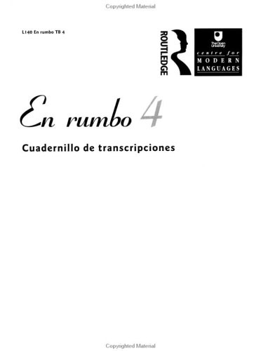 En Rumbo 4:Transcript Book (9780415203319) by Spanish Course Team