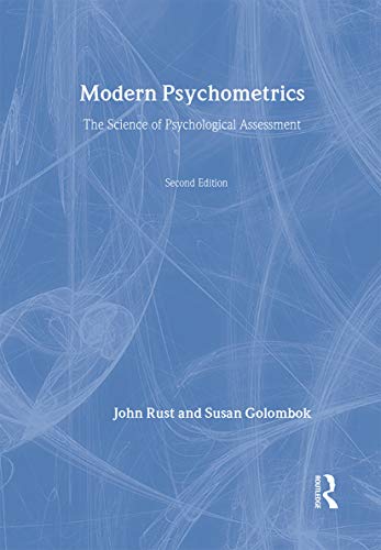 Modern Psychometrics (International Library of Psychology) (9780415203401) by Rust, John; Golombok, Susan