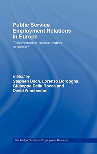 Imagen de archivo de Public Service Employment Relations in Europe : Transformation, Modernization or Inertia? a la venta por Blackwell's