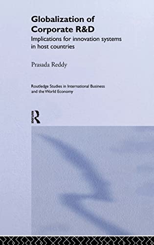 Imagen de archivo de The Globalization of Corporate R & D: Implications for Innovation Systems in Host Countries (Routledge Studies in International Business and the World Economy) a la venta por Chiron Media