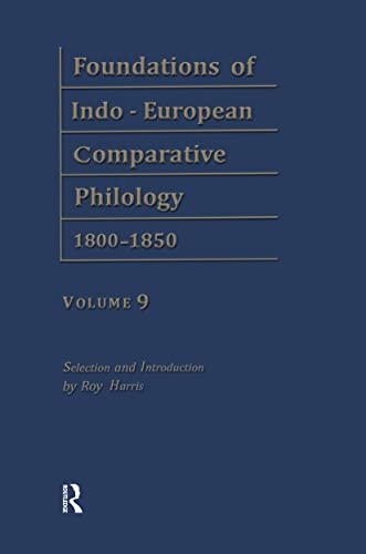 9780415204712: Foundations of Indo-European Comparative Philology 1800-1850 (009)