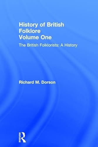 9780415204767: History British Folklore: Volume 1 (History of British Folklore)