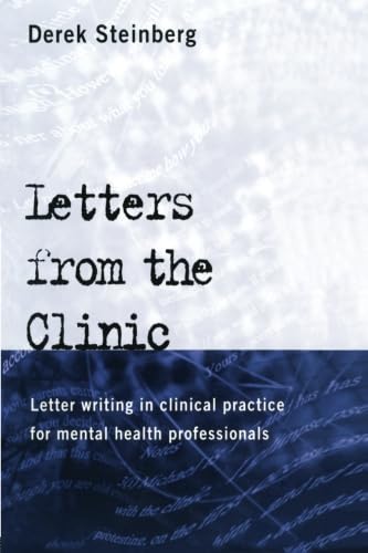 Imagen de archivo de Letters From the Clinic: Letter Writing in Clinical Practice for Mental Health Professionals a la venta por Chiron Media