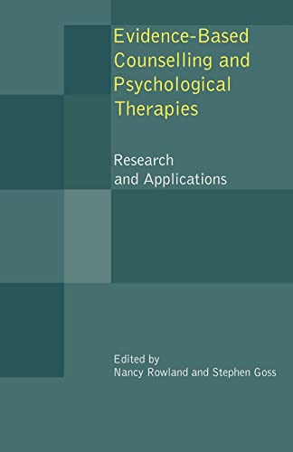 Imagen de archivo de Evidence Based Counselling and Psychological Therapies: Research and Applications a la venta por Chiron Media