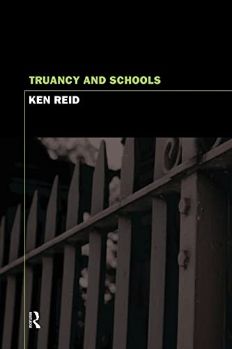 Truancy and Schools (9780415205092) by Reid, Ken