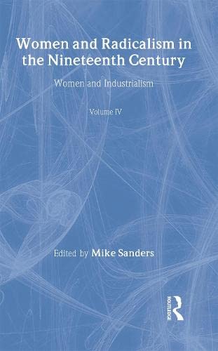 Women & Radicalism 19thc V4 (9780415205290) by Sanders, Mike