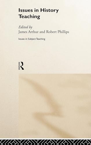 9780415206686: Issues in History Teaching