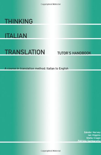 9780415206822: Thinking Italian Translation: Tutor's Handbook: A Course in Translation Method: Italian to English (Thinking Translation)