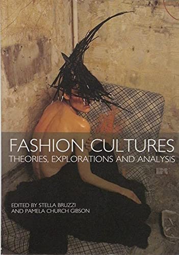Beispielbild fr Fashion Cultures: Theories, Explorations and Analysis zum Verkauf von AwesomeBooks