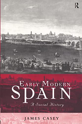 Beispielbild fr Early Modern Spain : A Social History zum Verkauf von Blackwell's