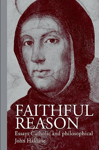 9780415207034: Faithful Reason: Essays Catholic and Philosophical