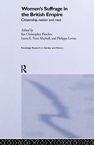 9780415208055: Women's Suffrage in the British Empire: Citizenship, Nation and Race (Routledge Research in Gender and History)