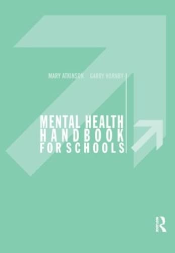 Stock image for Mental Health Handbook for Schools for sale by Better World Books