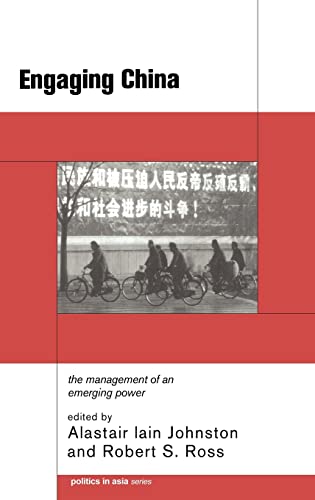 Stock image for Engaging China: The Management of an Emerging Power (Politics in Asia) for sale by Chiron Media