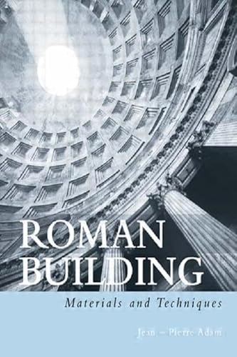 Roman Building: Materials and Techniques