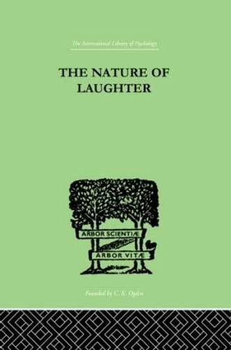 Stock image for The Nature Of Laughter (International Library of Psychology) for sale by Chiron Media