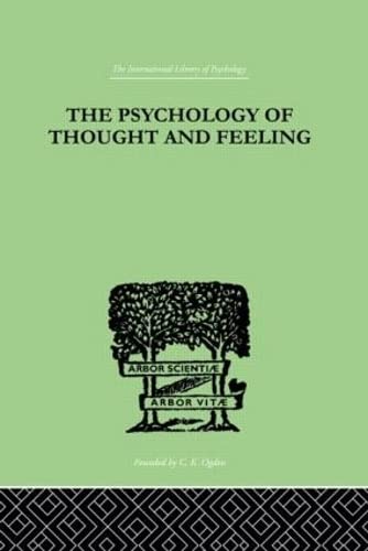 Beispielbild fr The Psychology Of Thought And Feeling zum Verkauf von Blackwell's