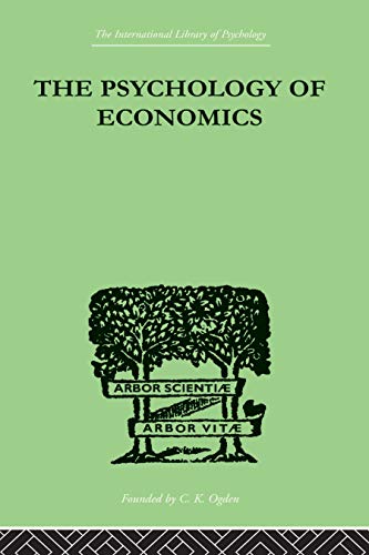 Imagen de archivo de The Psychology Of Economics (International Library of Psychology) a la venta por Chiron Media