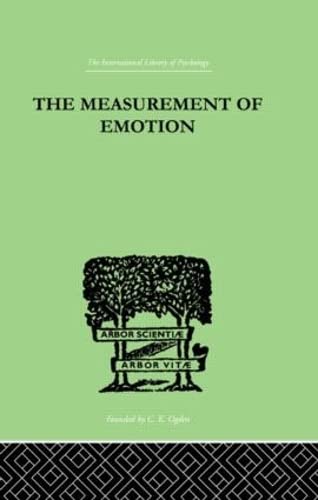Stock image for The Measurement of Emotion (International Library of Psychology) for sale by Chiron Media