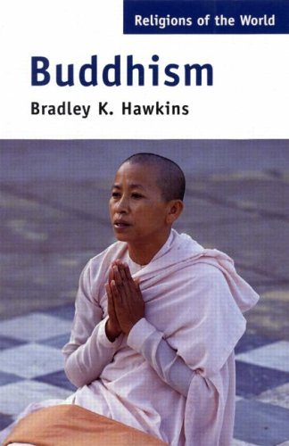 Buddhism: Critical Concepts in Religious Studies (Religions of the World) (9780415211628) by Hawkins, Bradley K.