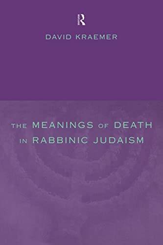 9780415211840: The Meanings of Death in Rabbinic Judaism