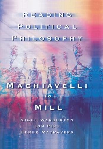 Stock image for Reading Political Philosophy: Machiavelli to Mill for sale by Chiron Media