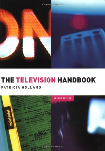 Beispielbild fr The Television Handbook: Second Edition (Media Practice) zum Verkauf von WorldofBooks