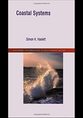 Stock image for Coastal Systems (Routledge Introductions to Environment: Environmental Science) for sale by Wonder Book