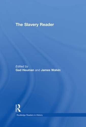 9780415213035: The Slavery Reader (Routledge Readers in History)