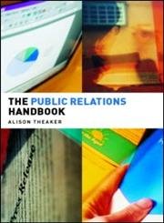 Beispielbild fr The Public Relations Handbook (Media Practice) zum Verkauf von Wonder Book