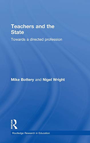 Beispielbild fr Teachers and the State : Towards a Directed Profession zum Verkauf von Better World Books