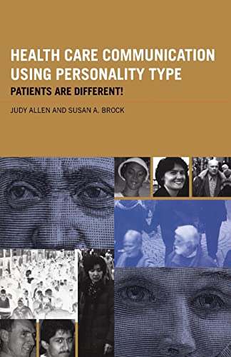 Stock image for Health Care Communication Using Personality Type: Patients are Different! for sale by Blackwell's